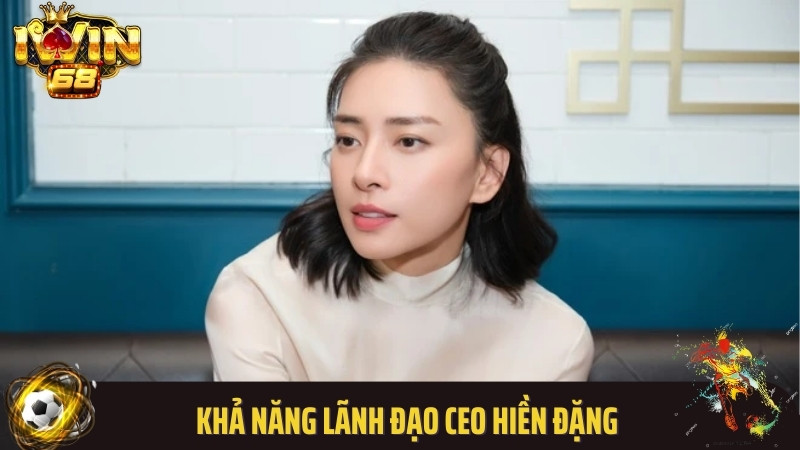 Khả năng lãnh đạo CEO Hiền Đặng