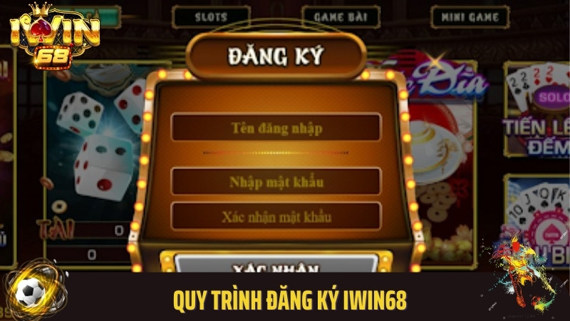 Quy trình đăng ký Iwin68