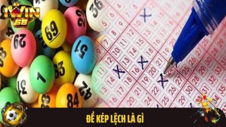 Đề Kép Lệch Là Gì? Cách Soi Cầu Đề Kép Hiệu Quả Cho Tân Thủ