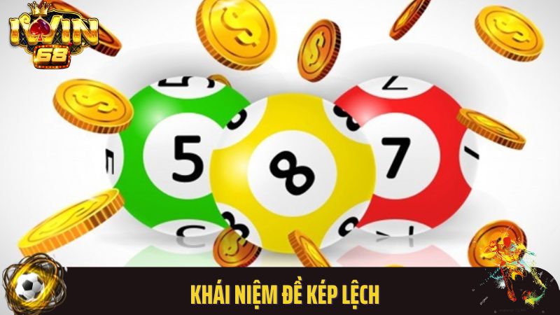 Khái niệm đề kép lệch