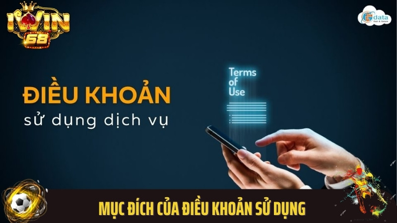 Mục đích của điều khoản sử dụng