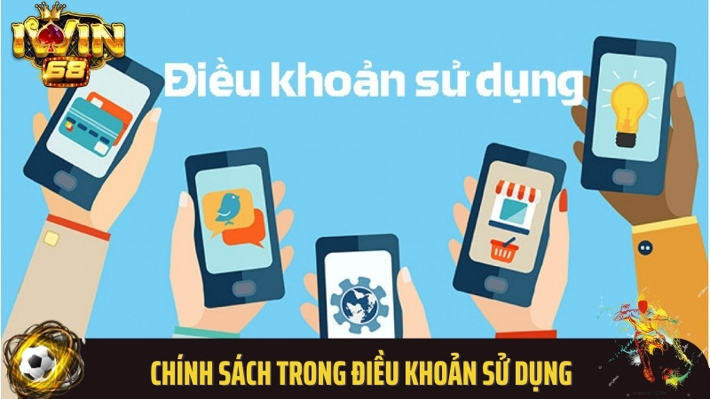 Chính sách trong điều khoản sử dụng